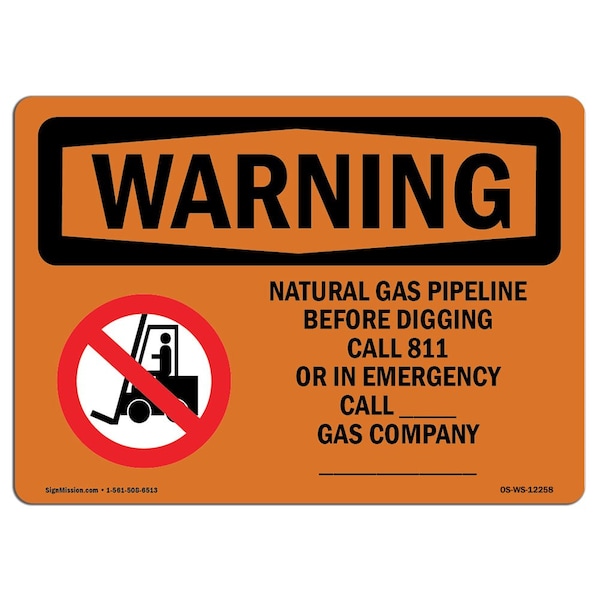 OSHA WARNING Sign, Natural Gas Pipeline Before W/ Symbol, 18in X 12in Decal, 12" W, 18" L, Landscape